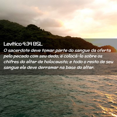 Picture 02 - Levítico 4:34 BSL - O sacerdote deve tomar parte do sangue da oferta - Bible Verse Picture