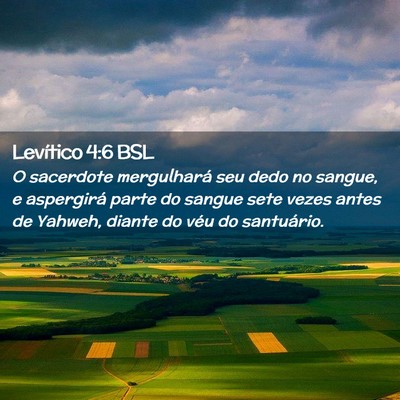 Picture 02 - Levítico 4:6 BSL - O sacerdote mergulhará seu dedo no sangue, e - Bible Verse Picture