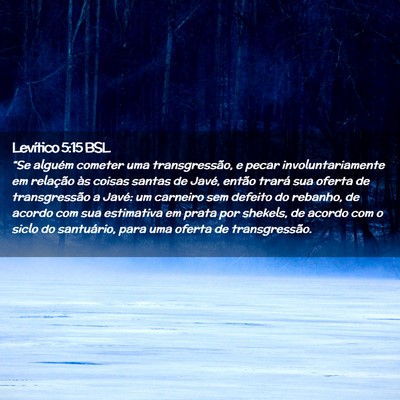 Picture 02 - Levítico 5:15 BSL - “Se alguém cometer uma transgressão, e pecar - Bible Verse Picture