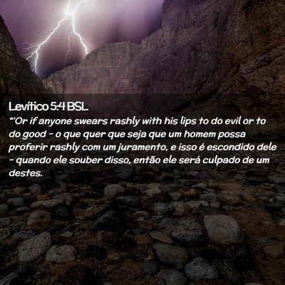 Picture 02 - Levítico 5:4 BSL - “'Or if anyone swears rashly with his lips to - Bible Verse Picture