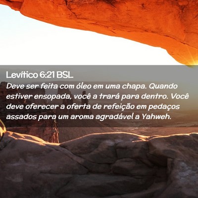 Picture 02 - Levítico 6:21 BSL - Deve ser feita com óleo em uma chapa. Quando - Bible Verse Picture
