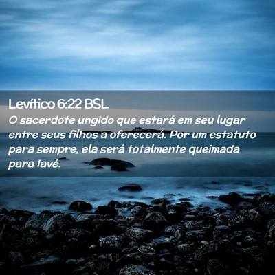 Picture 02 - Levítico 6:22 BSL - O sacerdote ungido que estará em seu lugar entre - Bible Verse Picture