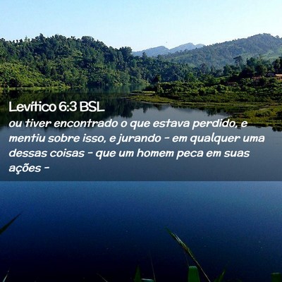 Picture 02 - Levítico 6:3 BSL - ou tiver encontrado o que estava perdido, e - Bible Verse Picture