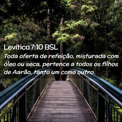 Picture 02 - Levítico 7:10 BSL - Toda oferta de refeição, misturada com óleo ou - Bible Verse Picture