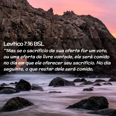 Picture 02 - Levítico 7:16 BSL - “'Mas se o sacrifício de sua oferta for um - Bible Verse Picture