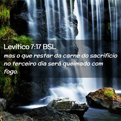 Picture 02 - Levítico 7:17 BSL - mas o que restar da carne do sacrifício no - Bible Verse Picture