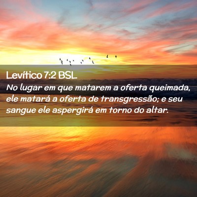 Picture 02 - Levítico 7:2 BSL - No lugar em que matarem a oferta queimada, ele - Bible Verse Picture