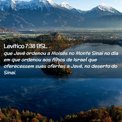 Picture 02 - Levítico 7:38 BSL - que Javé ordenou a Moisés no Monte Sinai no dia - Bible Verse Picture