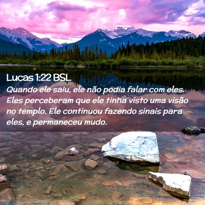 Picture 02 - Lucas 1:22 BSL - Quando ele saiu, ele não podia falar com eles. - Bible Verse Picture