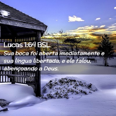 Picture 02 - Lucas 1:64 BSL - Sua boca foi aberta imediatamente e sua língua - Bible Verse Picture