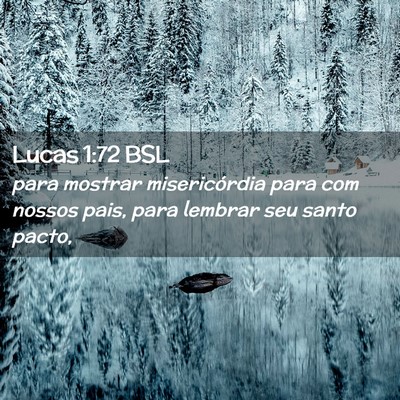 Picture 02 - Lucas 1:72 BSL - para mostrar misericórdia para com nossos pais, - Bible Verse Picture