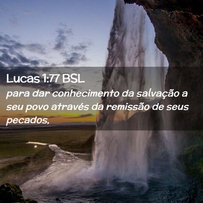 Picture 02 - Lucas 1:77 BSL - para dar conhecimento da salvação a seu povo - Bible Verse Picture