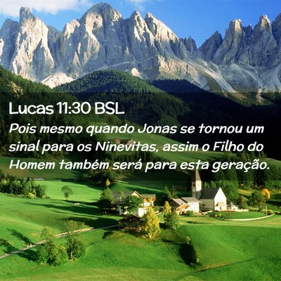 Picture 02 - Lucas 11:30 BSL - Pois mesmo quando Jonas se tornou um sinal para - Bible Verse Picture