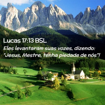 Picture 02 - Lucas 17:13 BSL - Eles levantaram suas vozes, dizendo: “Jesus, - Bible Verse Picture
