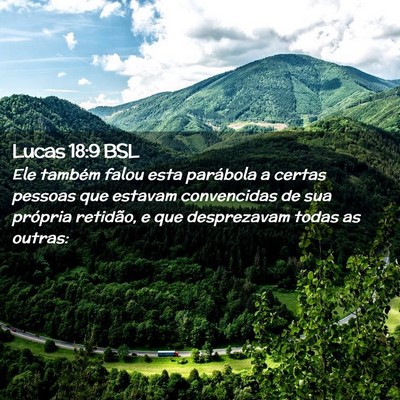 Picture 02 - Lucas 18:9 BSL - Ele também falou esta parábola a certas pessoas - Bible Verse Picture