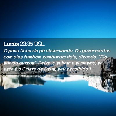 Picture 02 - Lucas 23:35 BSL - O povo ficou de pé observando. Os governantes - Bible Verse Picture