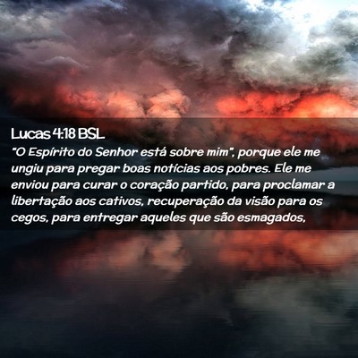 Picture 02 - Lucas 4:18 BSL - “O Espírito do Senhor está sobre mim”, - Bible Verse Picture