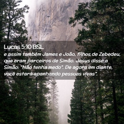 Picture 02 - Lucas 5:10 BSL - e assim também James e João, filhos de Zebedeu, - Bible Verse Picture