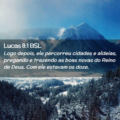 Picture 02 - Lucas 8:1 BSL - Logo depois, ele percorreu cidades e aldeias, - Bible Verse Picture