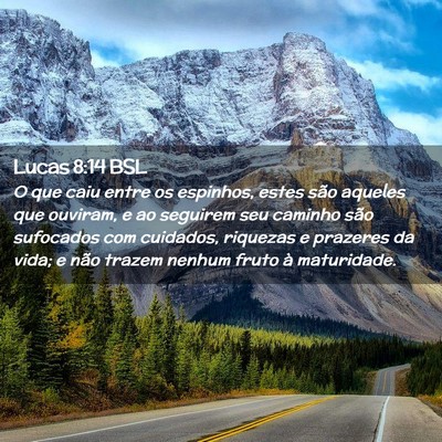 Picture 02 - Lucas 8:14 BSL - O que caiu entre os espinhos, estes são aqueles - Bible Verse Picture