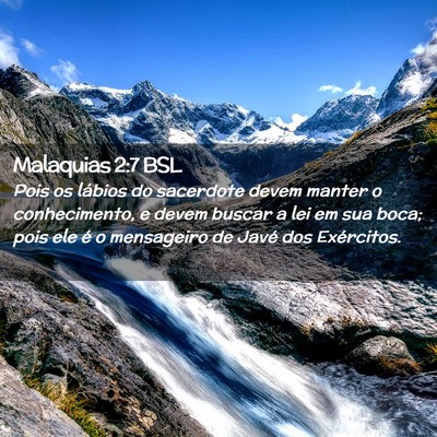 Picture 02 - Malaquias 2:7 BSL - Pois os lábios do sacerdote devem manter o - Bible Verse Picture