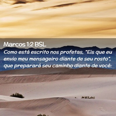 Picture 02 - Marcos 1:2 BSL - Como está escrito nos profetas, “Eis que eu - Bible Verse Picture