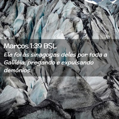 Picture 02 - Marcos 1:39 BSL - Ele foi às sinagogas deles por toda a Galiléia, - Bible Verse Picture