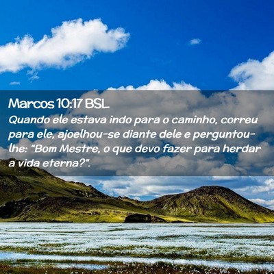 Picture 02 - Marcos 10:17 BSL - Quando ele estava indo para o caminho, correu - Bible Verse Picture