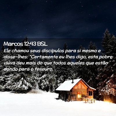 Picture 02 - Marcos 12:43 BSL - Ele chamou seus discípulos para si mesmo e - Bible Verse Picture