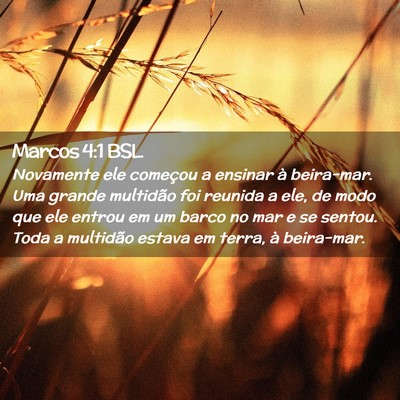 Picture 02 - Marcos 4:1 BSL - Novamente ele começou a ensinar à beira-mar. - Bible Verse Picture