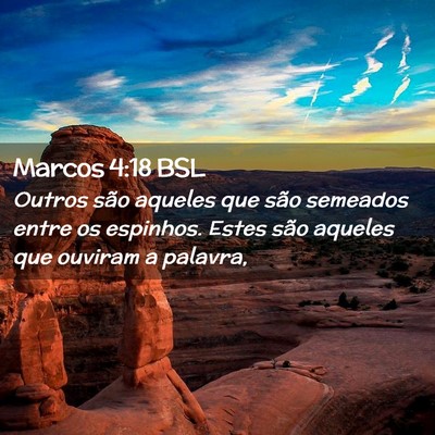 Picture 02 - Marcos 4:18 BSL - Outros são aqueles que são semeados entre os - Bible Verse Picture
