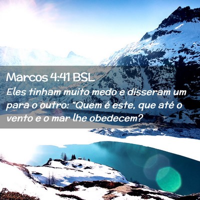 Picture 02 - Marcos 4:41 BSL - Eles tinham muito medo e disseram um para o - Bible Verse Picture