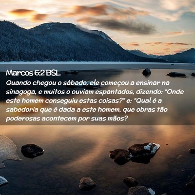 Picture 02 - Marcos 6:2 BSL - Quando chegou o sábado, ele começou a ensinar - Bible Verse Picture