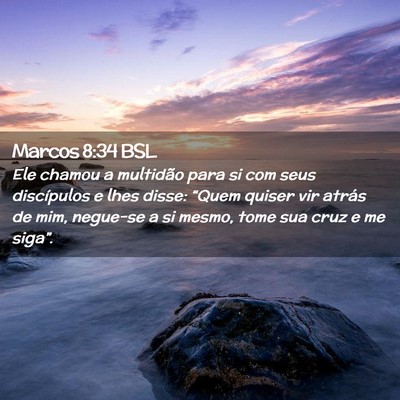 Picture 02 - Marcos 8:34 BSL - Ele chamou a multidão para si com seus - Bible Verse Picture