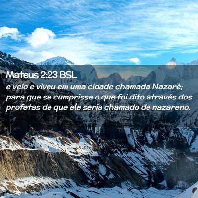 Picture 02 - Mateus 2:23 BSL - e veio e viveu em uma cidade chamada Nazaré; - Bible Verse Picture