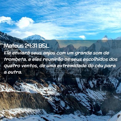 Picture 02 - Mateus 24:31 BSL - Ele enviará seus anjos com um grande som de - Bible Verse Picture