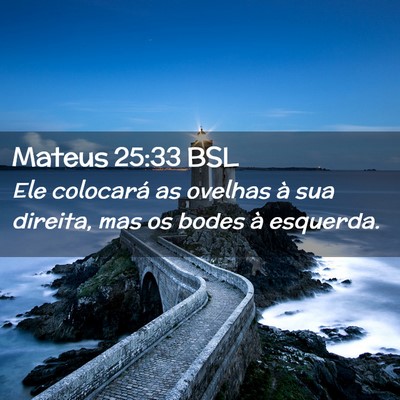 Picture 02 - Mateus 25:33 BSL - Ele colocará as ovelhas à sua direita, mas os - Bible Verse Picture