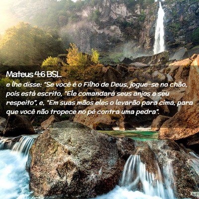 Picture 02 - Mateus 4:6 BSL - e lhe disse: “Se você é o Filho de Deus, - Bible Verse Picture