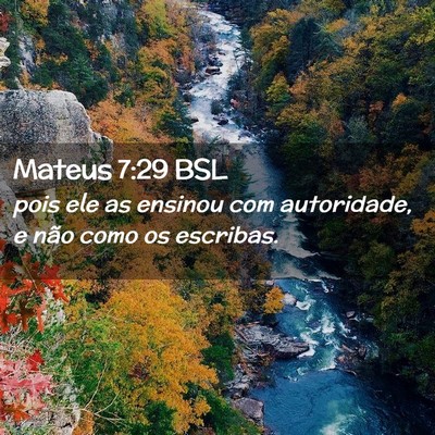 Picture 02 - Mateus 7:29 BSL - pois ele as ensinou com autoridade, e não como - Bible Verse Picture