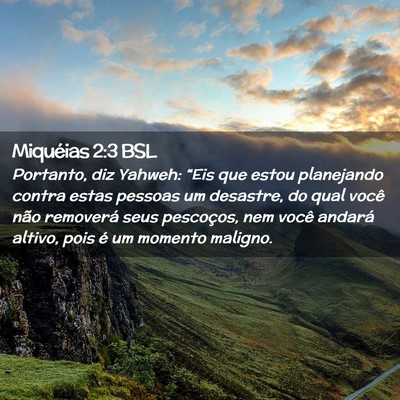 Picture 02 - Miquéias 2:3 BSL - Portanto, diz Yahweh: “Eis que estou planejando - Bible Verse Picture