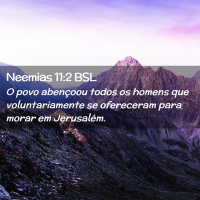 Picture 02 - Neemias 11:2 BSL - O povo abençoou todos os homens que - Bible Verse Picture