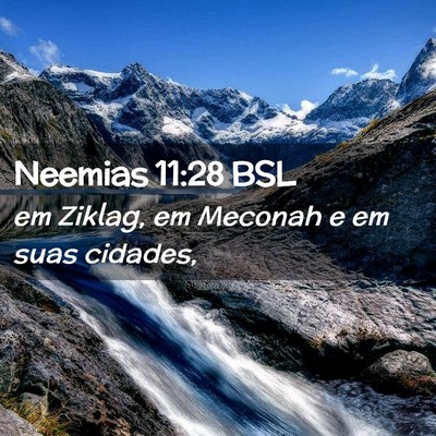 Picture 02 - Neemias 11:28 BSL - em Ziklag, em Meconah e em suas - Bible Verse Picture