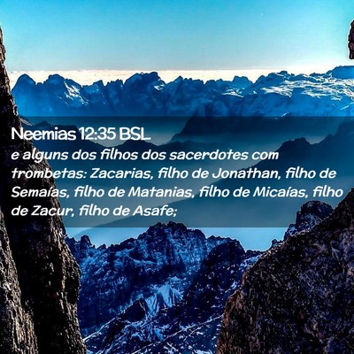 Picture 02 - Neemias 12:35 BSL - e alguns dos filhos dos sacerdotes com trombetas: - Bible Verse Picture