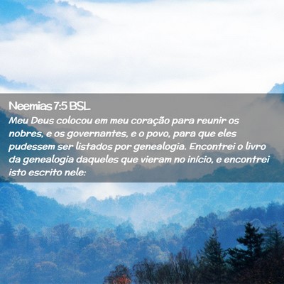 Picture 02 - Neemias 7:5 BSL - Meu Deus colocou em meu coração para reunir os - Bible Verse Picture