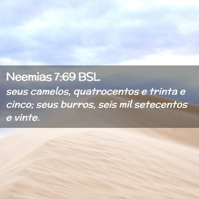 Picture 02 - Neemias 7:69 BSL - seus camelos, quatrocentos e trinta e cinco; seus - Bible Verse Picture