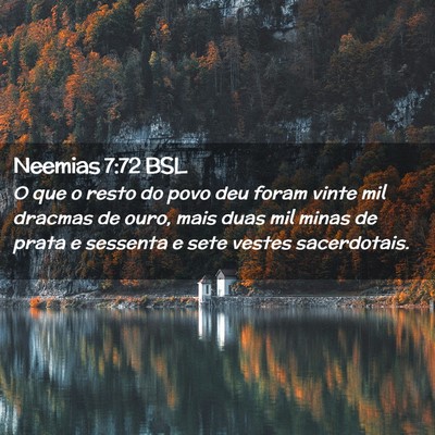 Picture 02 - Neemias 7:72 BSL - O que o resto do povo deu foram vinte mil dracmas - Bible Verse Picture
