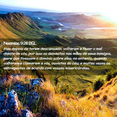 Picture 02 - Neemias 9:28 BSL - Mas depois de terem descansado, voltaram a fazer - Bible Verse Picture