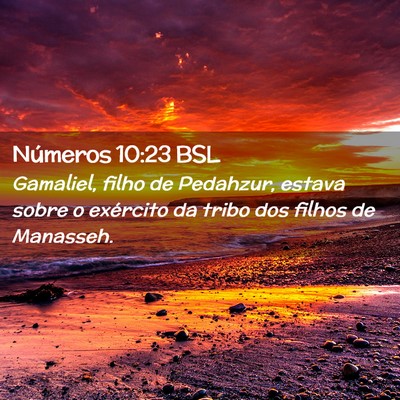 Picture 02 - Números 10:23 BSL - Gamaliel, filho de Pedahzur, estava sobre o - Bible Verse Picture