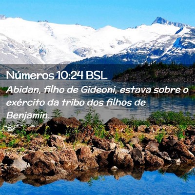 Picture 02 - Números 10:24 BSL - Abidan, filho de Gideoni, estava sobre o - Bible Verse Picture