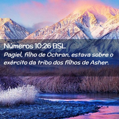 Picture 02 - Números 10:26 BSL - Pagiel, filho de Ochran, estava sobre o exército - Bible Verse Picture